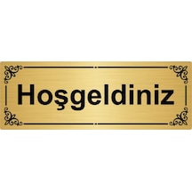 Hoşgelsiniz 7x20cm Altın Renk Metal Yönlendirme Levhası