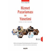 Hizmet Pazarlaması Ve Yönetimi Global Ve Yerel Yaklaşım Prof. Dr. Erdoğan Koç
