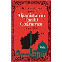 Afganistan In Tarihi Coğrafyası Vıı-xvı. Yüzyıl