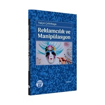 Reklamcılık ve Manipülasyon - Yalçın Çetinkaya - Büyüyenay Yayınları