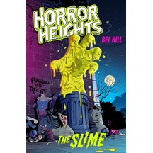 Horror Heights: The Slime: Book 1