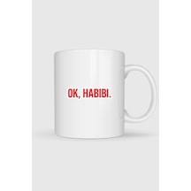 Ok Habibi Tasarımlı Kupa Bardak Beyaz