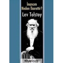 Inancım Neden Ibarettir / Lev N. Tolstoy
