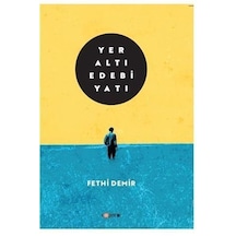 Yeraltı Edebiyatı - Fethi Demir - Kopernik Kitap