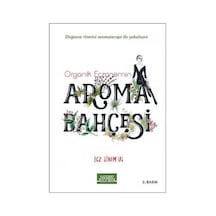 Organik Eczanemin Aroma Bahçesi - Sinem Us - Libros Kitap