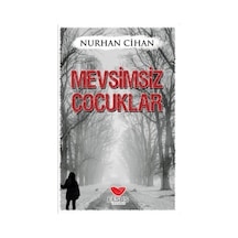 Mevsimsiz Çocuklar