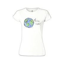 Hello World - Earth Beyaz Kadın Tshirt 001
