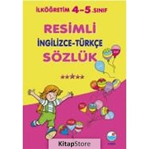 İlköğretim 4-5. Sınıf Resimli İngilizce-Türkçe Sözlük / Mualla