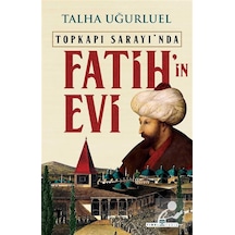 Fatih'in Evi / Talha Uğurluel