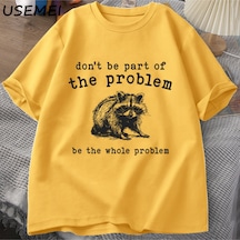 Flood Of Style Sorunu Parçası Olmayın T-shirt Erkekler Kadınlar İçin Komik Alaycı Ravintage Vintage Hayvan T Sarı