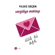 Sevgiliye Mektup / Yıldız Seçen