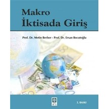 Makro Iktisada Giriş Metin Berber. Ersan Bocutoğlu Ekin N11.4497