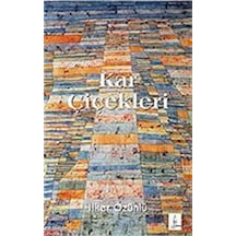 Kar Çiçekleri / İlker Özünlü