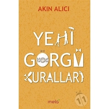 Yeni Görgü Kuralları - Akın Alıcı - Mela Yayınevi