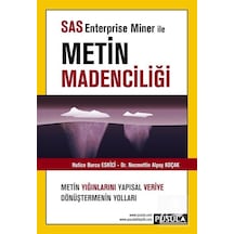 SAS Enterprise Miner ile Metin Madenciliği - Hatice Burcu Eskici -  N. Alpay Koçak - Pusula Yayıncılık