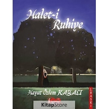 Halet-i Ruhiye Ciltli / Hayat Özlem Kayalı