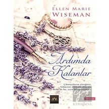 Ardımda Kalanlar - Ellen Marie Wiseman - Arkadya Yayınları