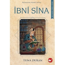 İbni Sina - Ünlü Türk Dahileri - Tuna Duran - Beyaz Balina Yayınları