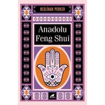 Anadolu Feng Shui - Neslihan Perker - Karakarga