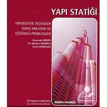 Yapı Statiği / Hiperstatik Sistemler Konu Anlatımı ve Çözümlü