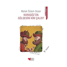 Karagöz'ün Gölgesini Kim Çaldı Melek Özlem Sezer Can Yayınları