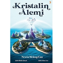 Kristalin Âlemi / Nesrin Mehtap Can