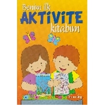 Benim İlk Aktivite Kitabım-Turuncu Kitap- Parıltı Yayınları