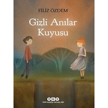 Yapı Kredi Yayınları - Gizli Anılar Kuyusu