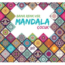 Bana Renk Ver - Mandala Çocuk- Yade Kitap