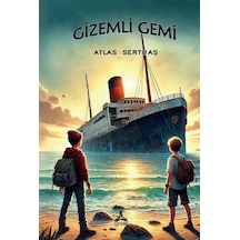 Gizemli Gemi / Atlas Sertbaş