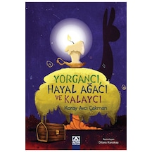Yorgancı Hayal Ağacı ve Kalaycı - Koray Avcı Çakman - Altın Kitaplar