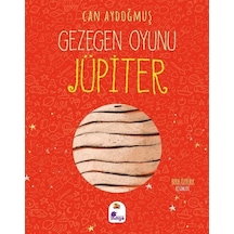 Gezegen Oyunu / Jüpiter / Can Aydoğmuş