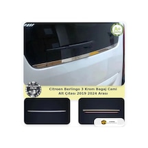 Citroen Berlingo 3 Krom Bagaj Camı Alt Çıtası 2019-2024 Arası