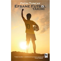 Efsane Futbol Takımı Diğer