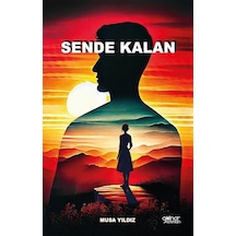 Sende Kalan / Musa Yıldız