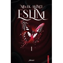 Eslim 1 / Melek Akıncı