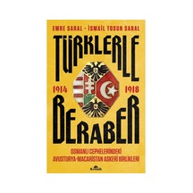 Türklerle Birlikte: Tarihin Dönüm Noktalarında Ortak Yaşantılar