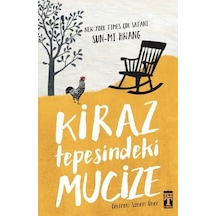 Kiraz Tepesindeki Mucize - Sun-mi Hwang - Genç Timaş