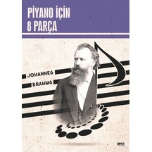Piyano İçin 8 Parça - Johannes Brahms - Gece Kitaplığı