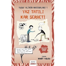 Yusuf Ali'nin Maceraları 5-Yaz Tatili Kar Şerbeti - Hamit Yolcu - Aden Yayınevi