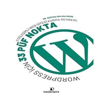 Etkileşimli Web Sitesi Kurma Rehberi: Wordpress İçin 33 Püf Nokta