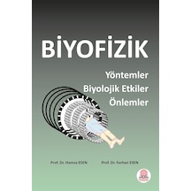 Biyofizik Yöntemler Biyolojik Etkiler Önlemler