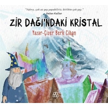 Zir Dağı'ndaki Kristal / Berk Cihan
