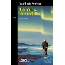 Tek Yalnız Ben Değilim (550080072)