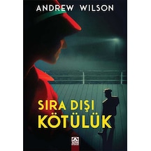 Sıra Dışı Kötülük - Andrew Wilson - Altın Kitaplar