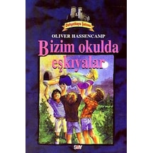 Bizim Okulda Eşkiyalar- Say Çocuk