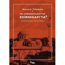 Pili Adrianupoleos Tan Edirnekapı Ya