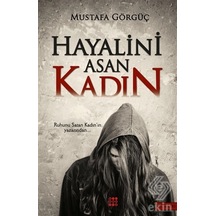 Hayalini Asan Kadın - Mustafa Görgüç - Dokuz Yayınları