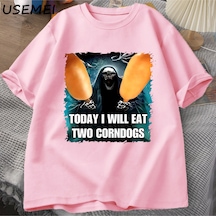 Flood Of Style Kötü İskelet Meme T Shirt Kadın Erkek Bugün Ben İki Mısır Köpekler Yiyecek Tshirt Boy Pamuk K Pembe