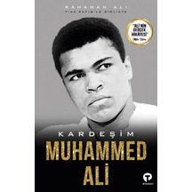 Kardeşim Muhammed Ali - Fiaz Rafiq -  Rahaman Ali - Turkuvaz Kitap
